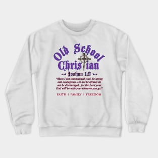 the Lord your God will be with you Crewneck Sweatshirt